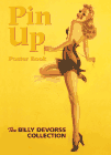 Pin-Up Poster Book: The Billy Edvorss Collection